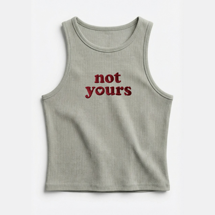 Not Yours Tank Top